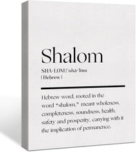 Load image into Gallery viewer, Shalom Definition Wall Decor, 15&quot; x 11.5&quot; Framed Canvas Print, White &amp; Black
